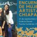 Rumbo al 1er. Encuentro de Mujeres Artistas de Chiapas