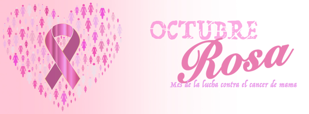 19 octubre "Día internacional de la Lucha Contra el Cancer de Mama"