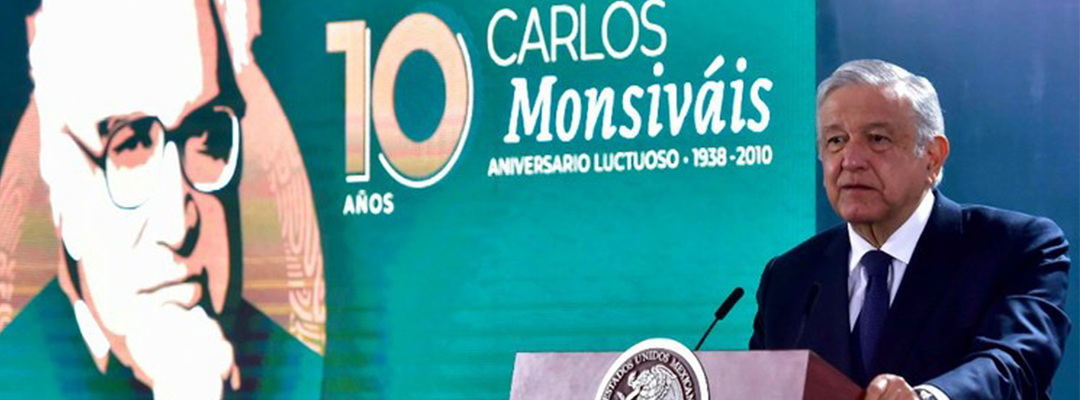 Monsiváis fue "un actor fundamental de los últimos tiempos en la lucha por la igualdad, la justicia y la democracia en nuestro país", dijo el presidente López Obrador. Foto Presidencia