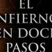 El Infierno en doce pasos, es una novela negra escrita por Raúl Rodríguez, basada en testimonios reales. Foto Portada del libro